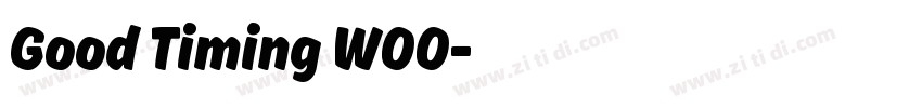 Good Timing W00字体转换 Good Timing W00字体转换